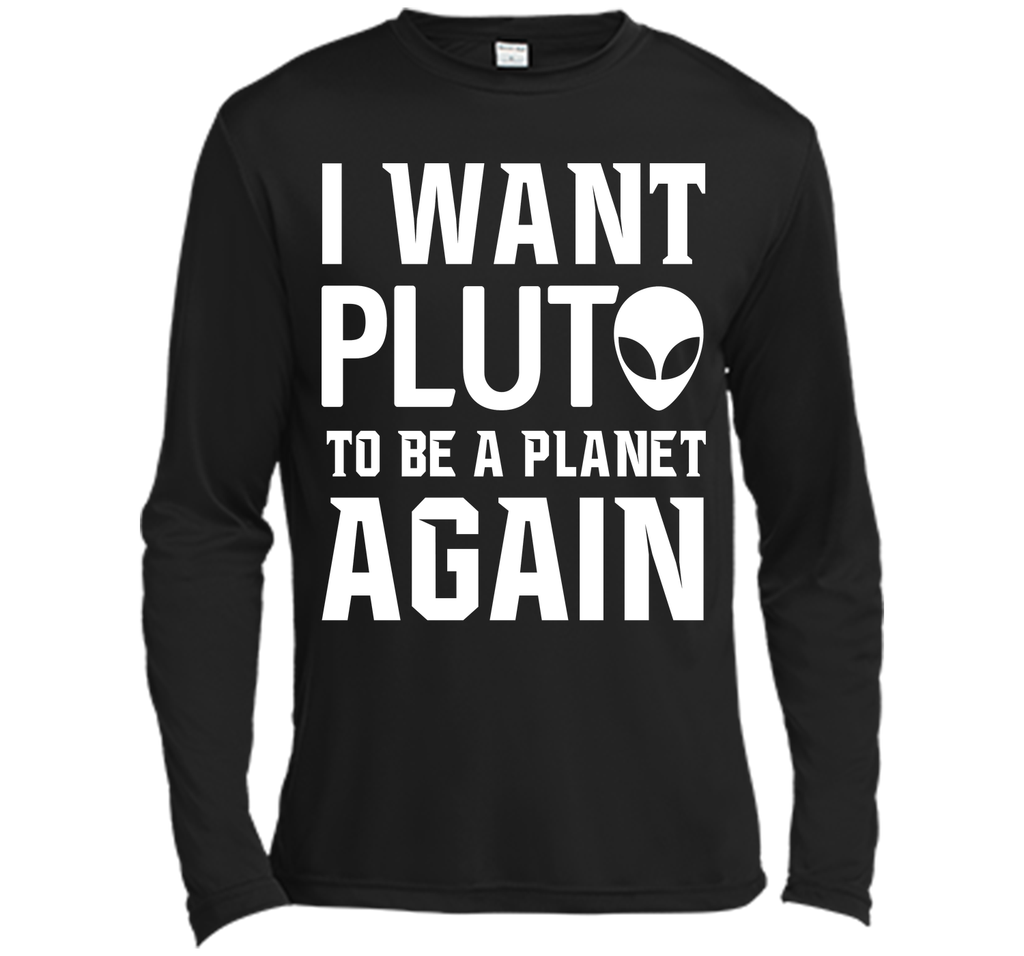 I Want Pluto to be a Planet Again Graphic Scifi T-shirt T-Shirt