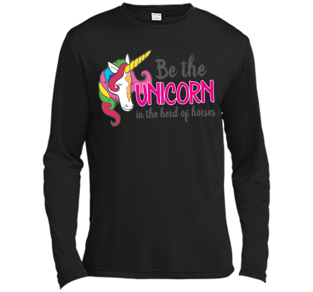 Be the unicorn in the herd of horses T-Shirt
