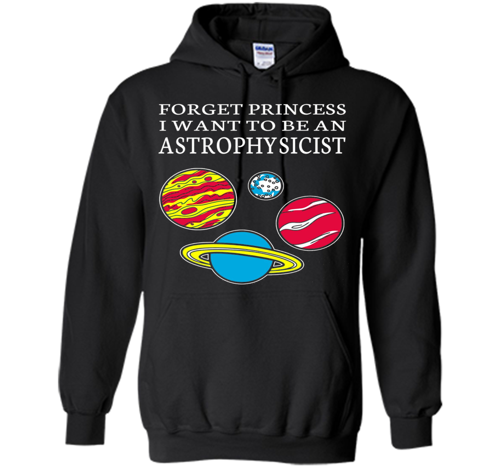 Forget Princess I want to be an Astrophysicist