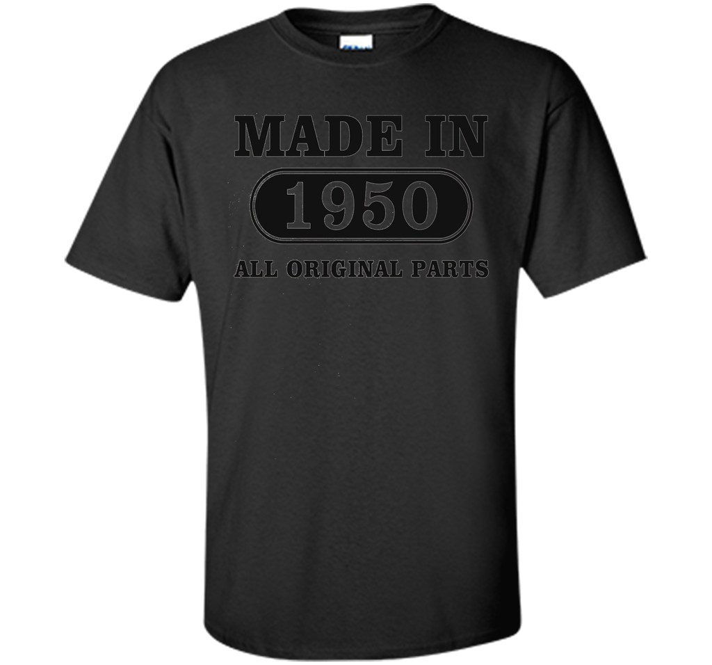 66th Birthday Gift, Made in 1950 All Original Parts, T-Shirt