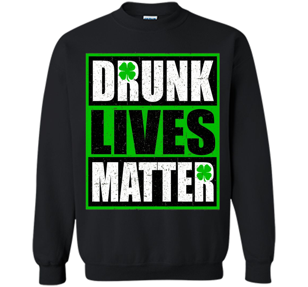 Vintage Drunk Lives Matter - Saint Patrick's Day T-Shirt