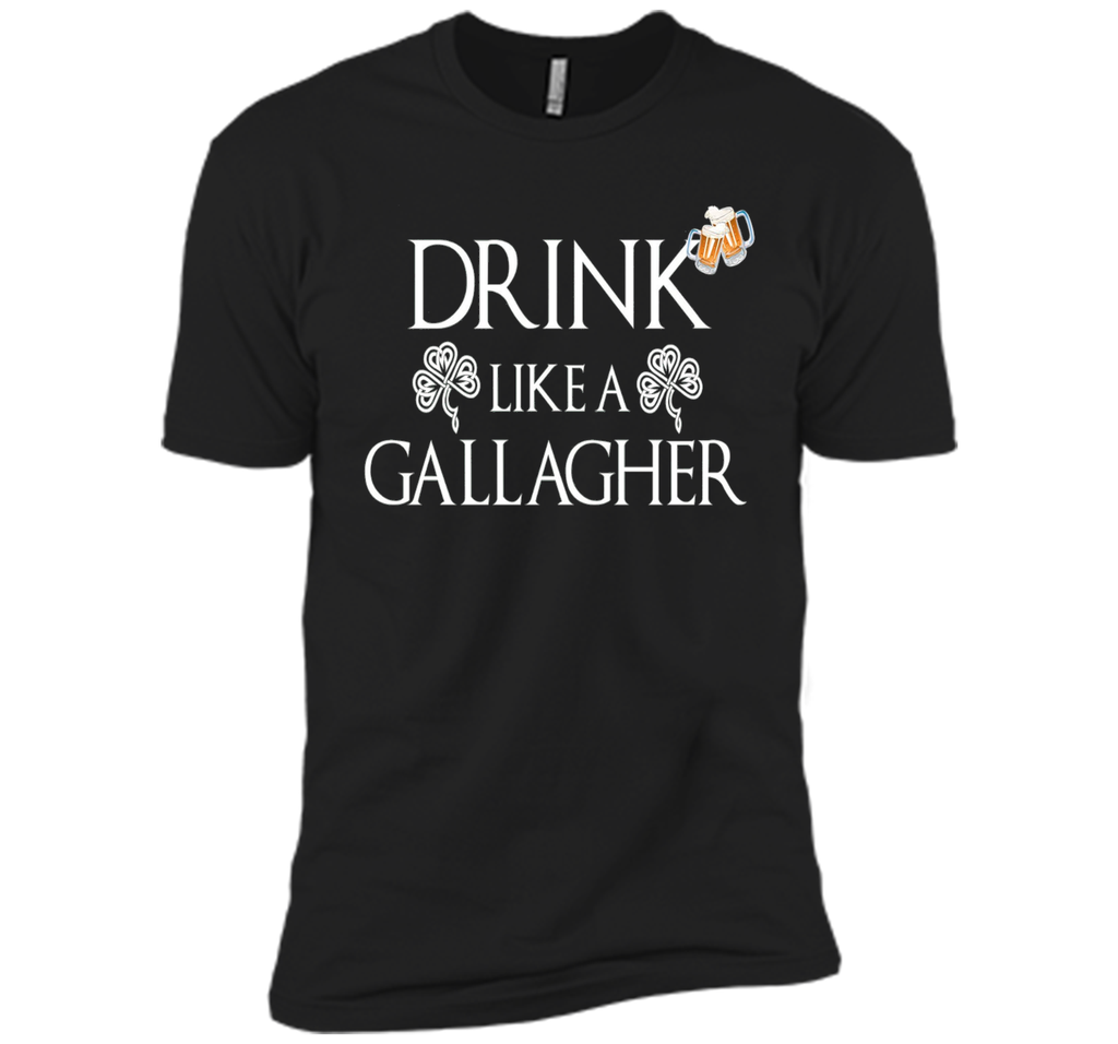 Drink Like A Gallagher T-Shirt