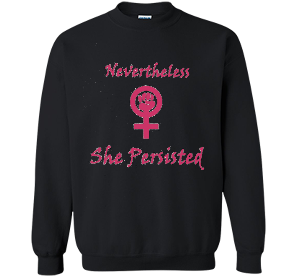 Nevertheless, She Persisted T-Shirt