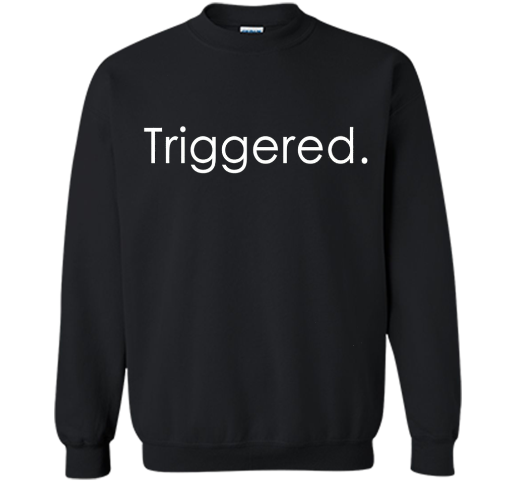 Triggered Funny Meme T-Shirt