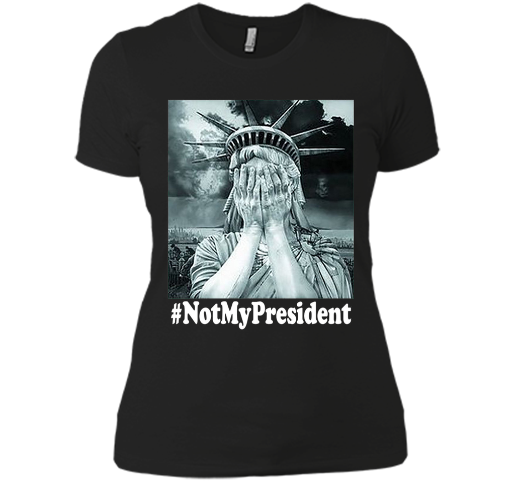 Not My President - LIMITED EDITION !