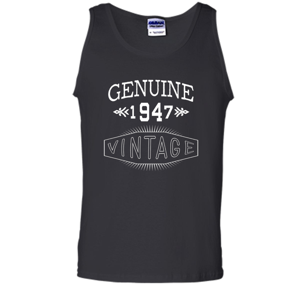 Genuine 1947 Vintage Birthday Gifts T-shirt For Men Women