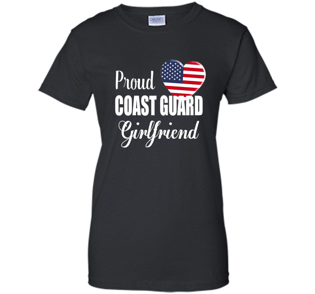 Proud Coast Guard Girlfriend Patriotic Heart T Shirt t-shirt
