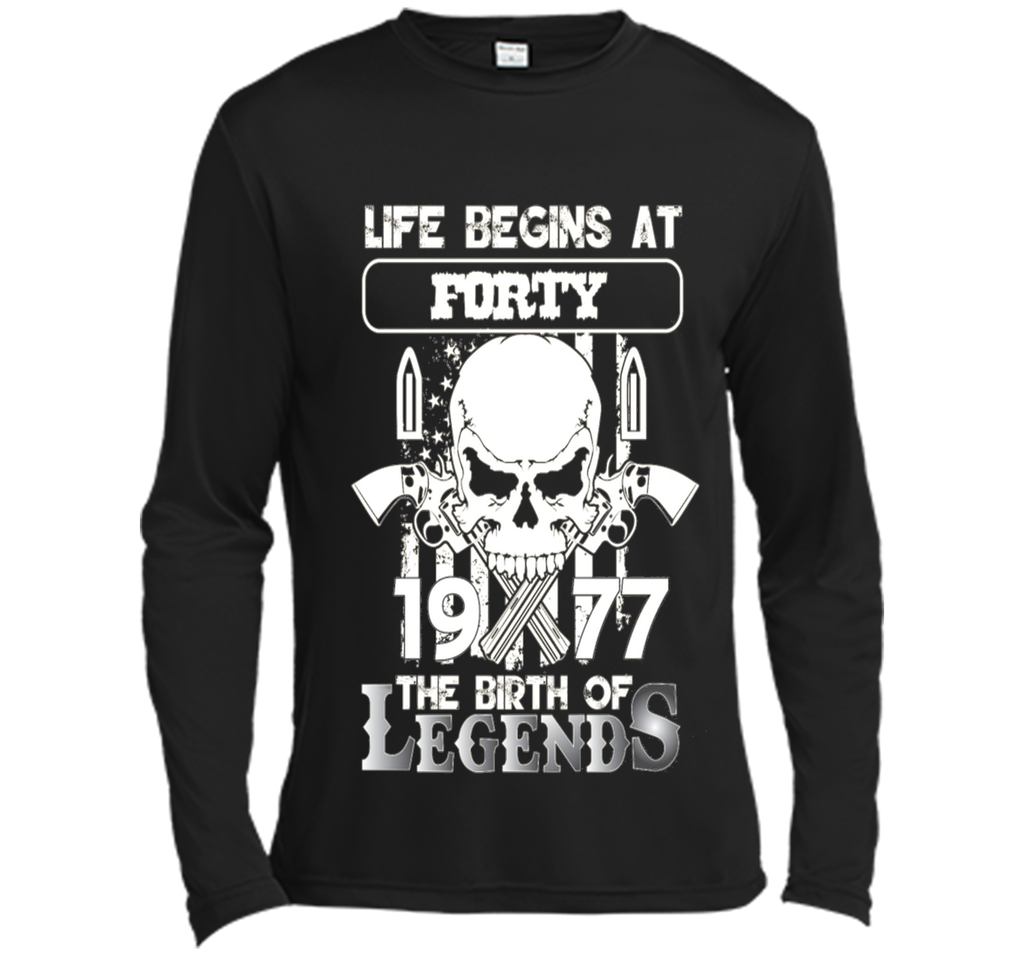 40th Birthday Gifts 1977 The Birth Of Legends T-Shirt t-shirt