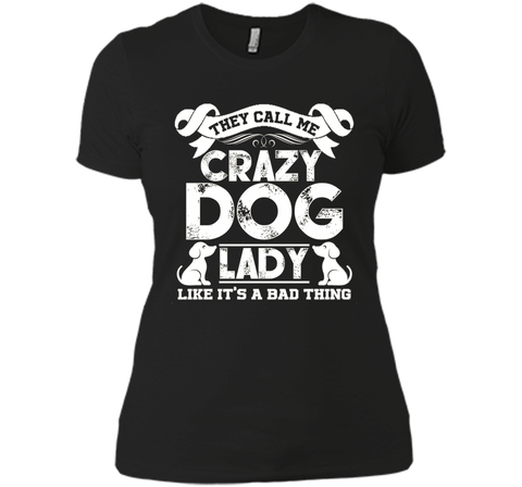 Crazy Dog Lady T shirts - They Call Me Crazy Dog Lady Tee