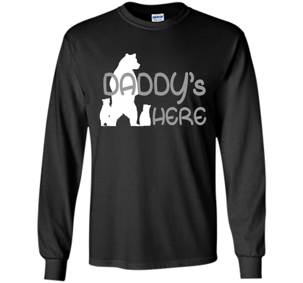 Mens Daddy's Here T-shirt Gift Father's Day