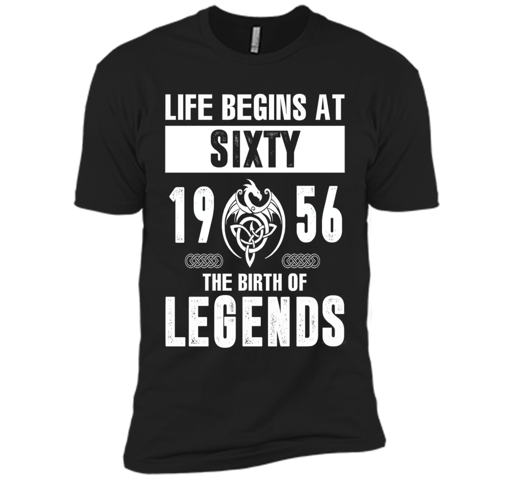 Life Begins At Sixty 1956 The Birth Of Legends T-Shirt