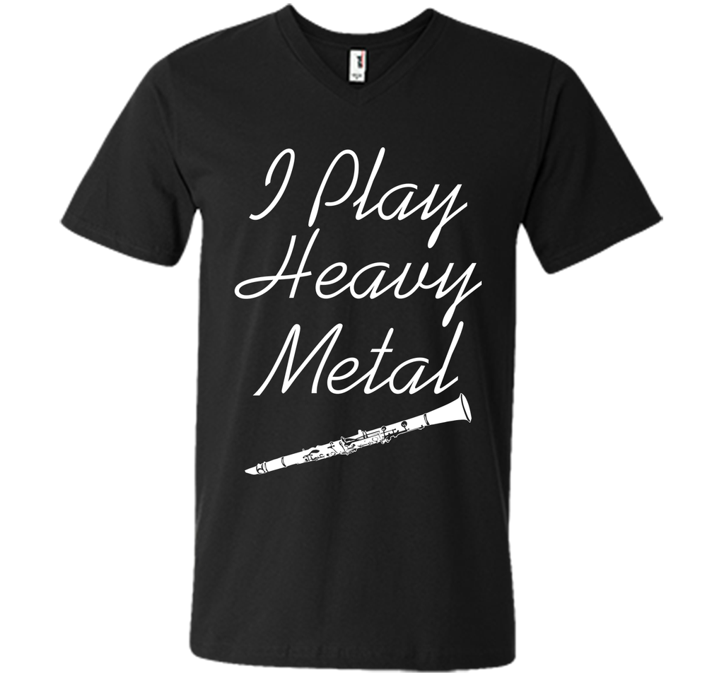 I Play Heavy Metal Funny Clarinet T-shirt T-Shirt