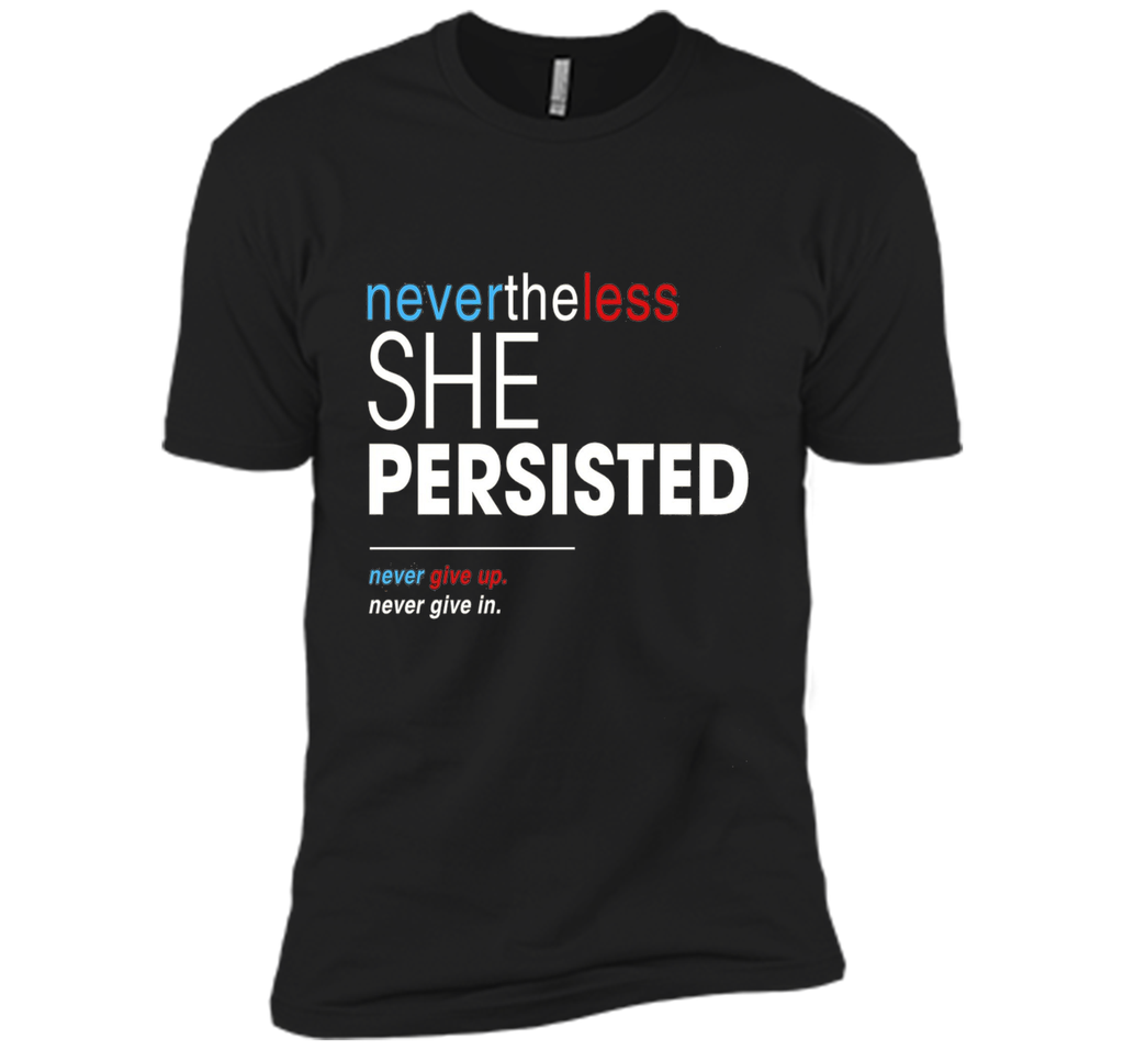 Nevertheless, She Persisted T-Shirt