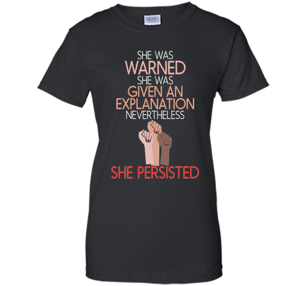 She Was Warned Nevertheless She Persisted Women Hot T-shirt