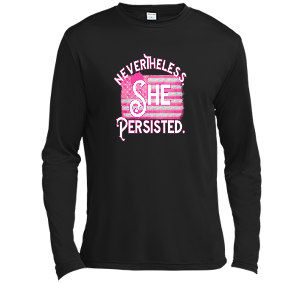 Nevertheless She Persisted T Shirt