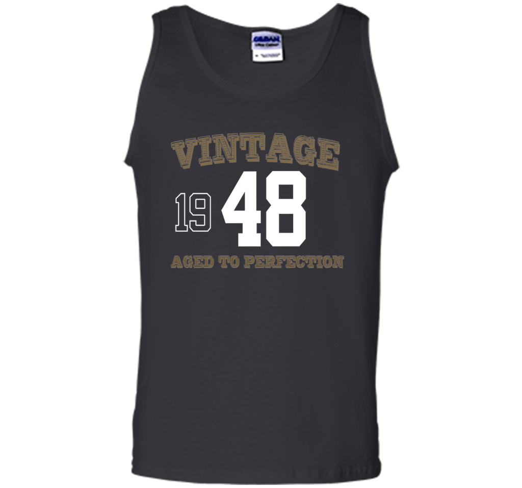 Vintage 1948 Perfect Aged Shirt. 68th Birthday Gift T-Shirt