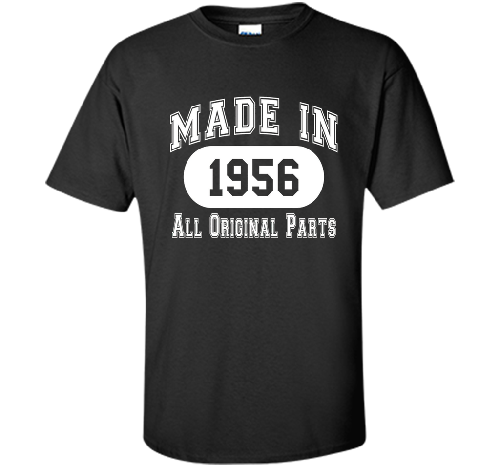 Men's 61st Birthday Gift Made in 1956 All Original Parts T-Shirt