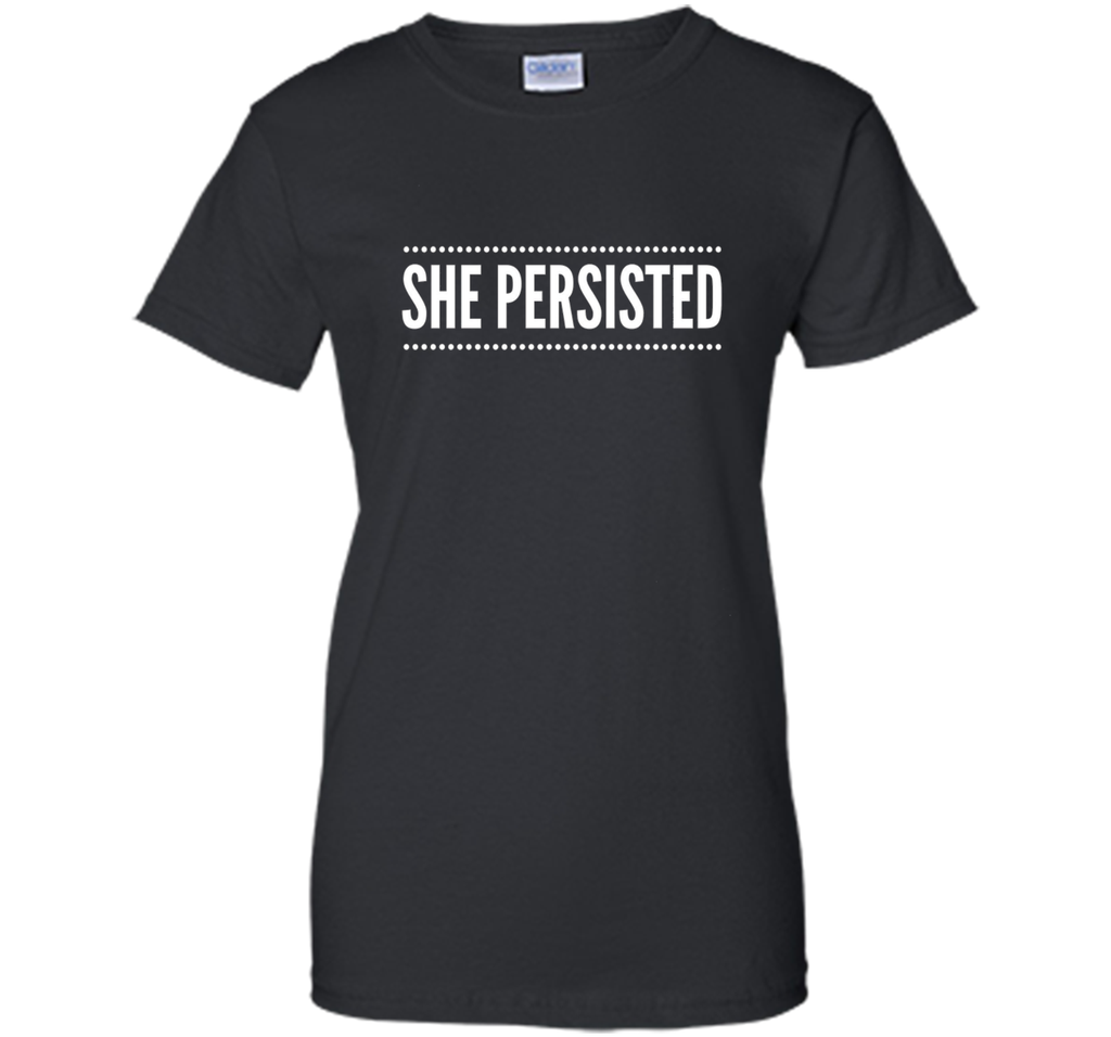 She Persisted T-Shirt