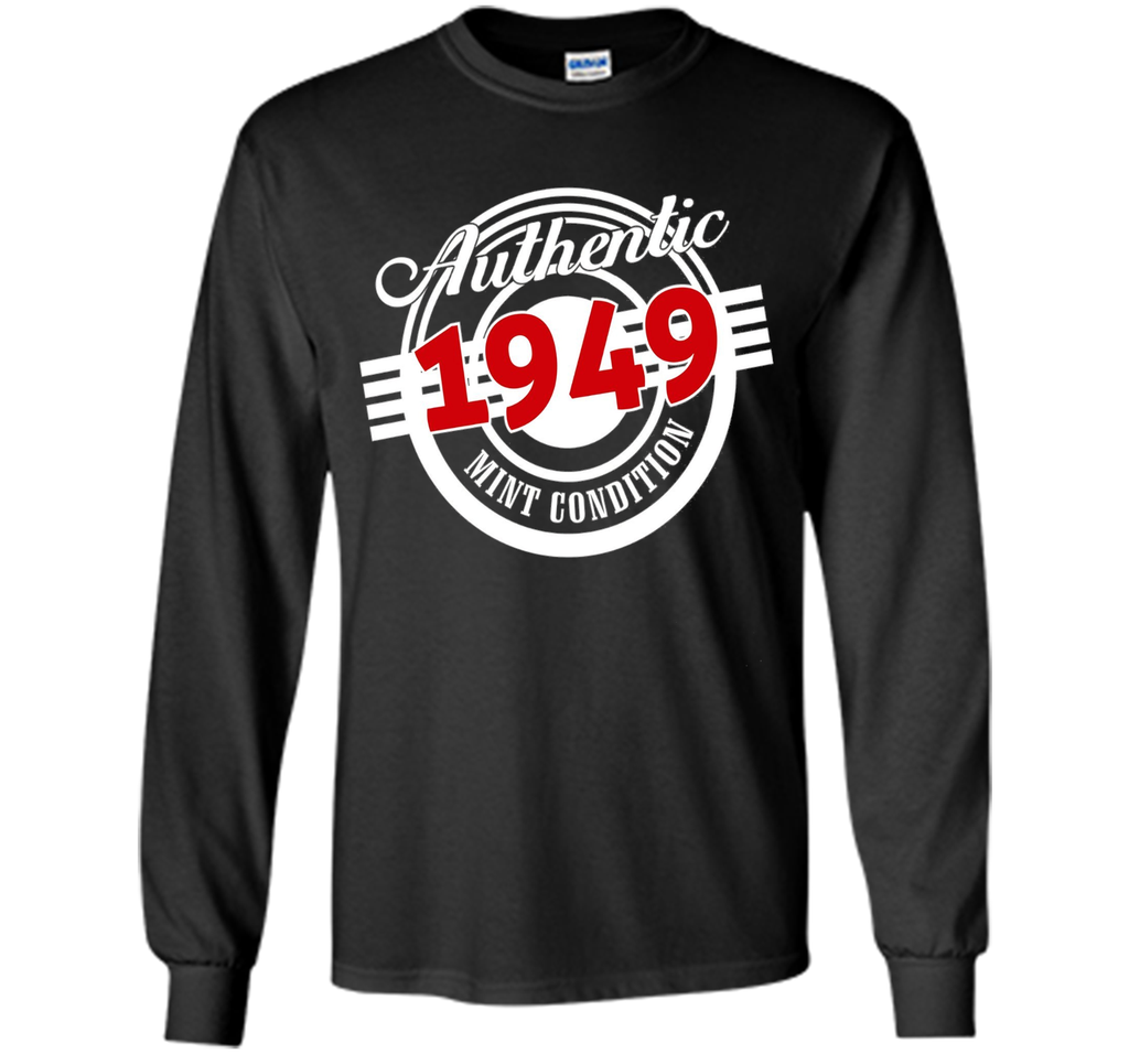 Authentic 1949 Mint Condition. T-shirt For 67th Birthday.