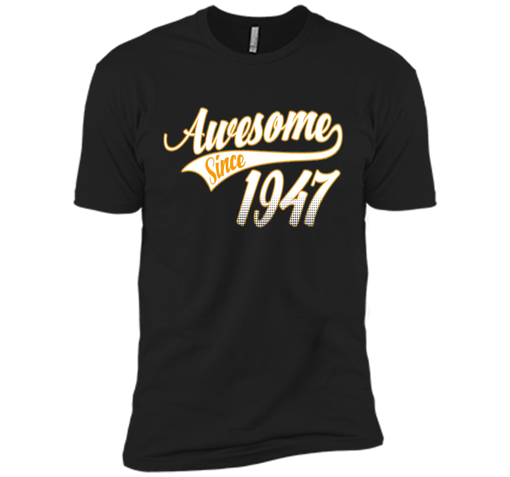 Awesome Since 1947, 69th Birthday Gift T Shirt