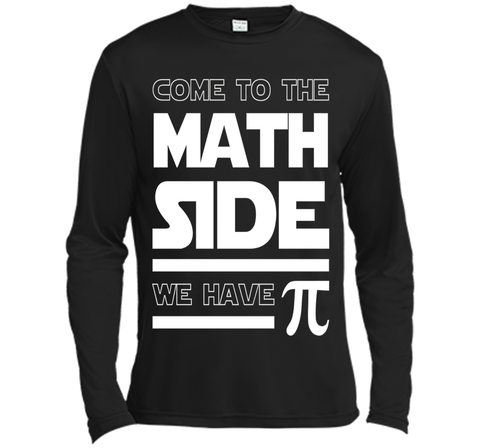 Come To The Math Side We Have Pi T-shirt Math Lover