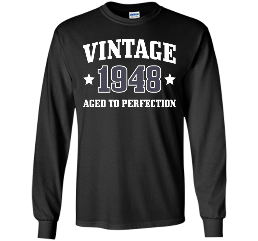 68th Birthday Gift - Vintage 1948 - Aged To Perfection Shirt
