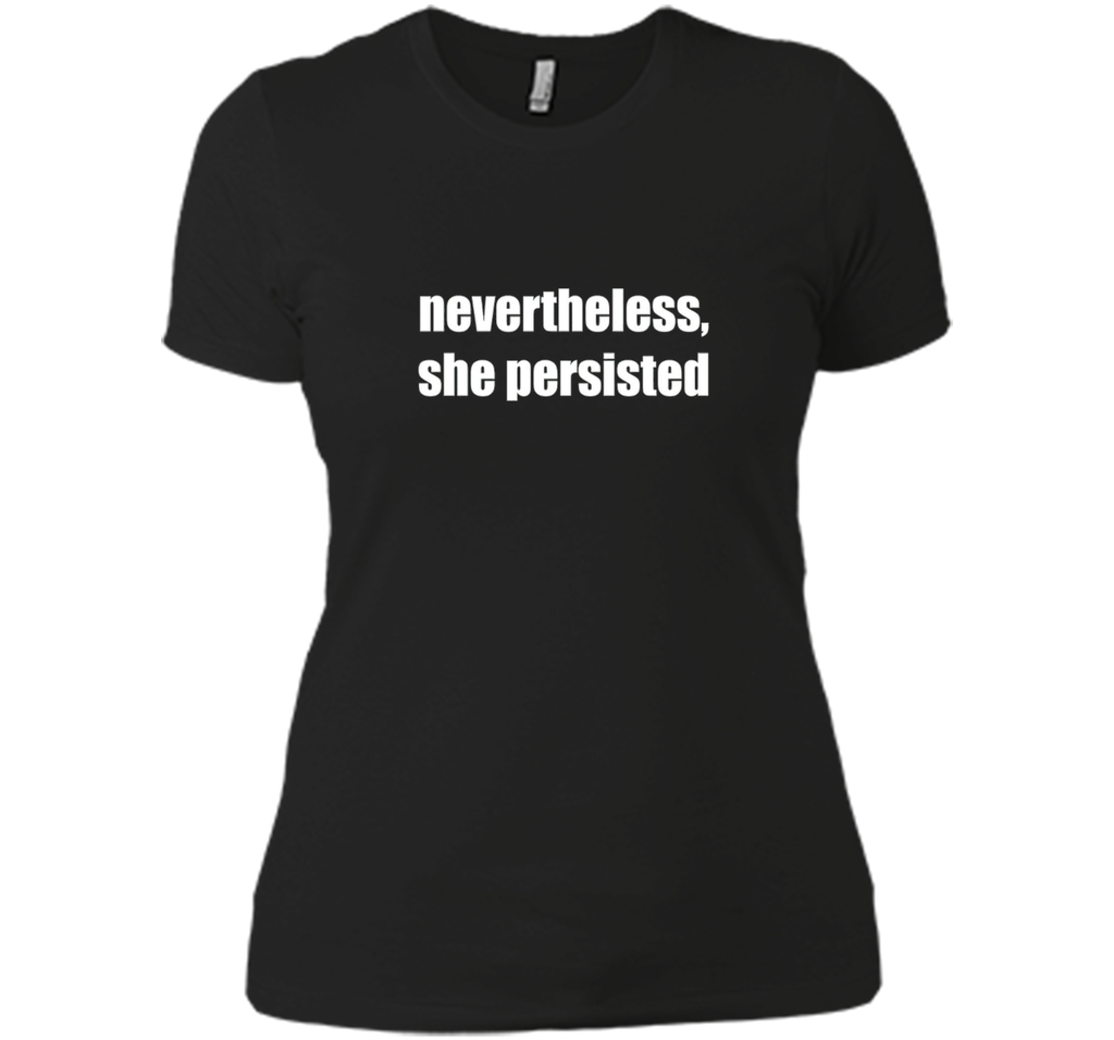 Nevertheless She Persisted Elizabeth Warren LetLizTalk Shirt