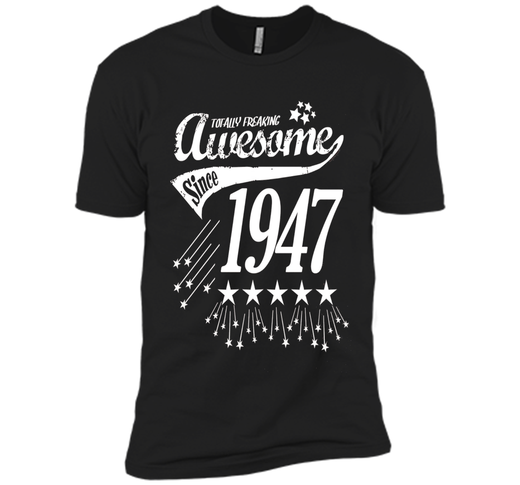 Awesome Since 1947 69th Birthday Year Born Funny T-Shirt