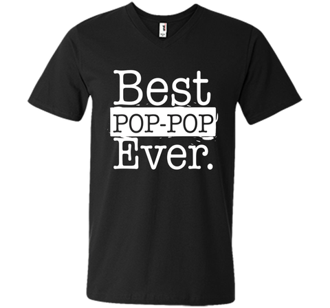 Best Pop pop Ever T shirt - Father's day gift Grandpa DAD