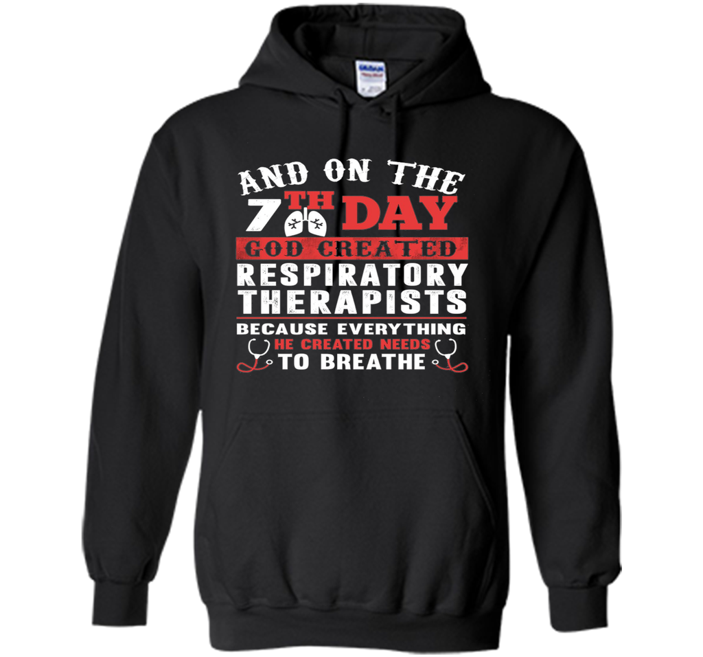 God Created Respiratory Therapists T Shirt