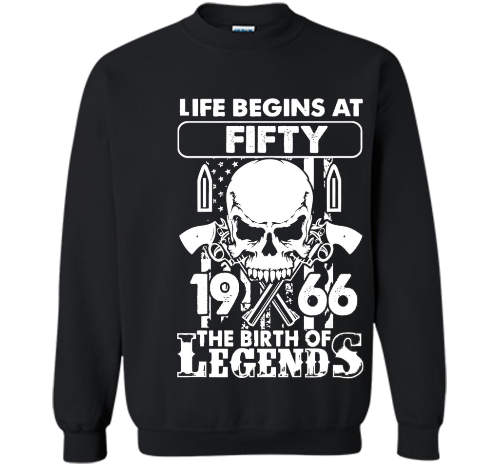 Life Begin At 50 - 1966 Birth Legends 50th Birthday T-shirts