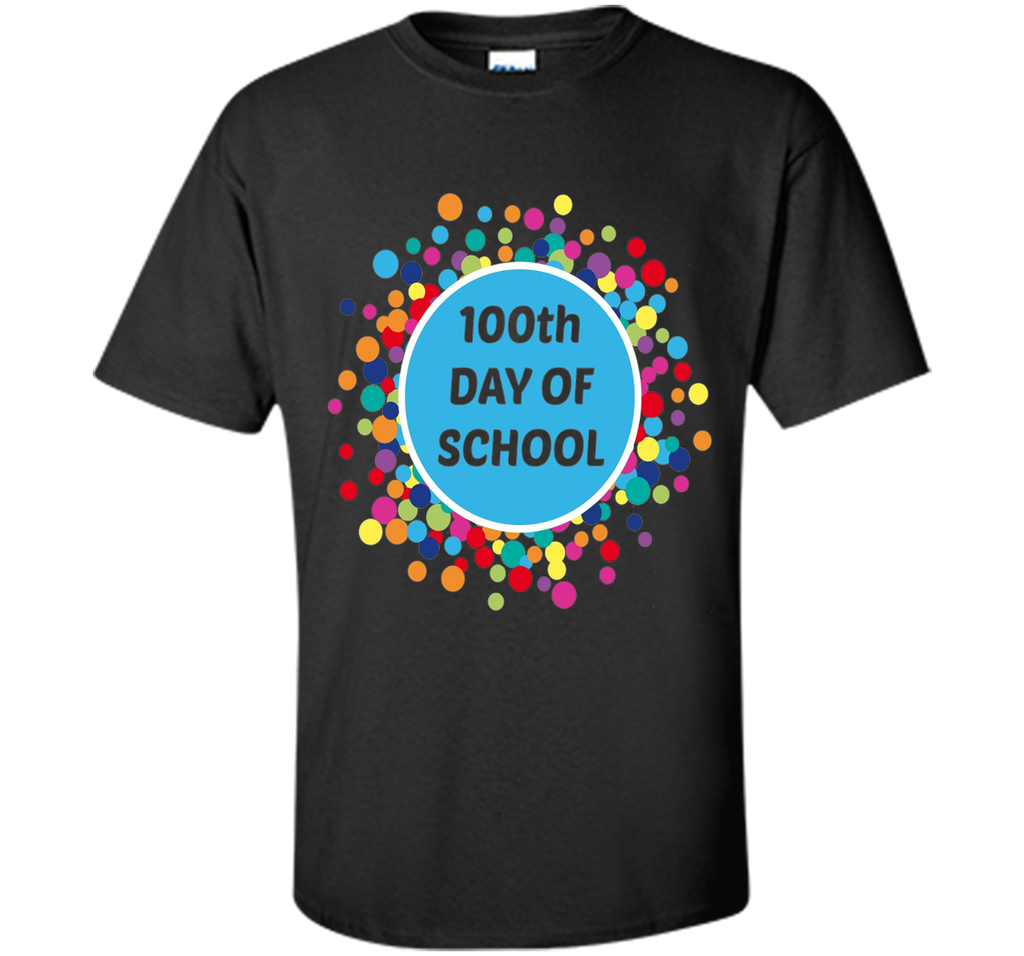 100th Day Of School T-Shirt