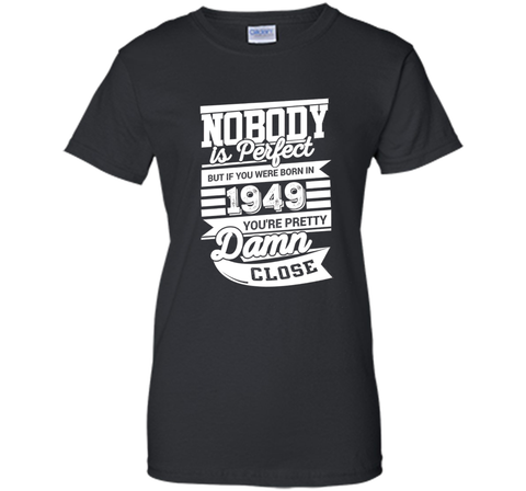 Born In 1949 T-Shirt. Perfect Gift For 67th Birthday.