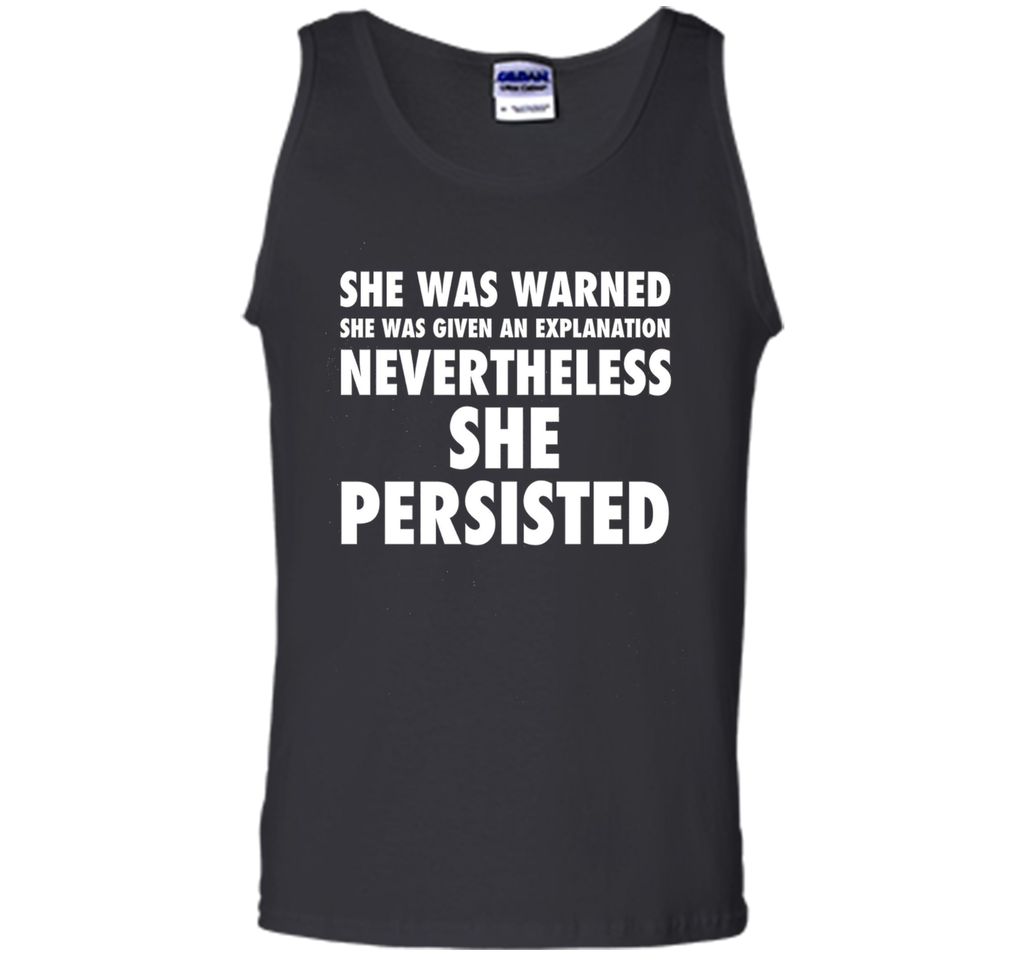 She Was Warned Nevertheless She Persisted Tee Shirt