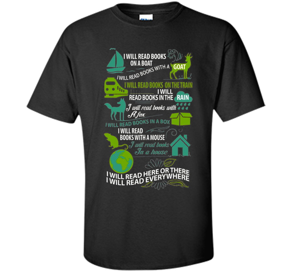 Read Books Shirt - I Will Read Books On A Boat, I Will ...
