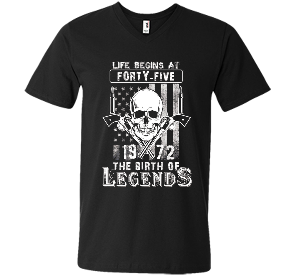 Life Begins At Forty Five-1972 The Birth Of Legends cool shirt