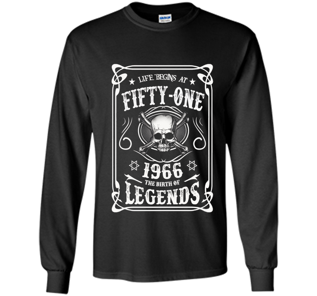Life begins at 51 - 1966 - the birth of legends (v.2017) cool shirt