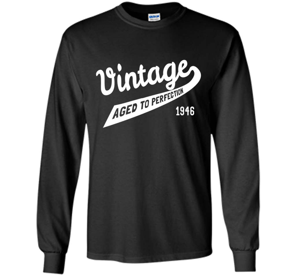 Vintage Aged to Perfection Gift 1946 70th Birthday T-Shirt