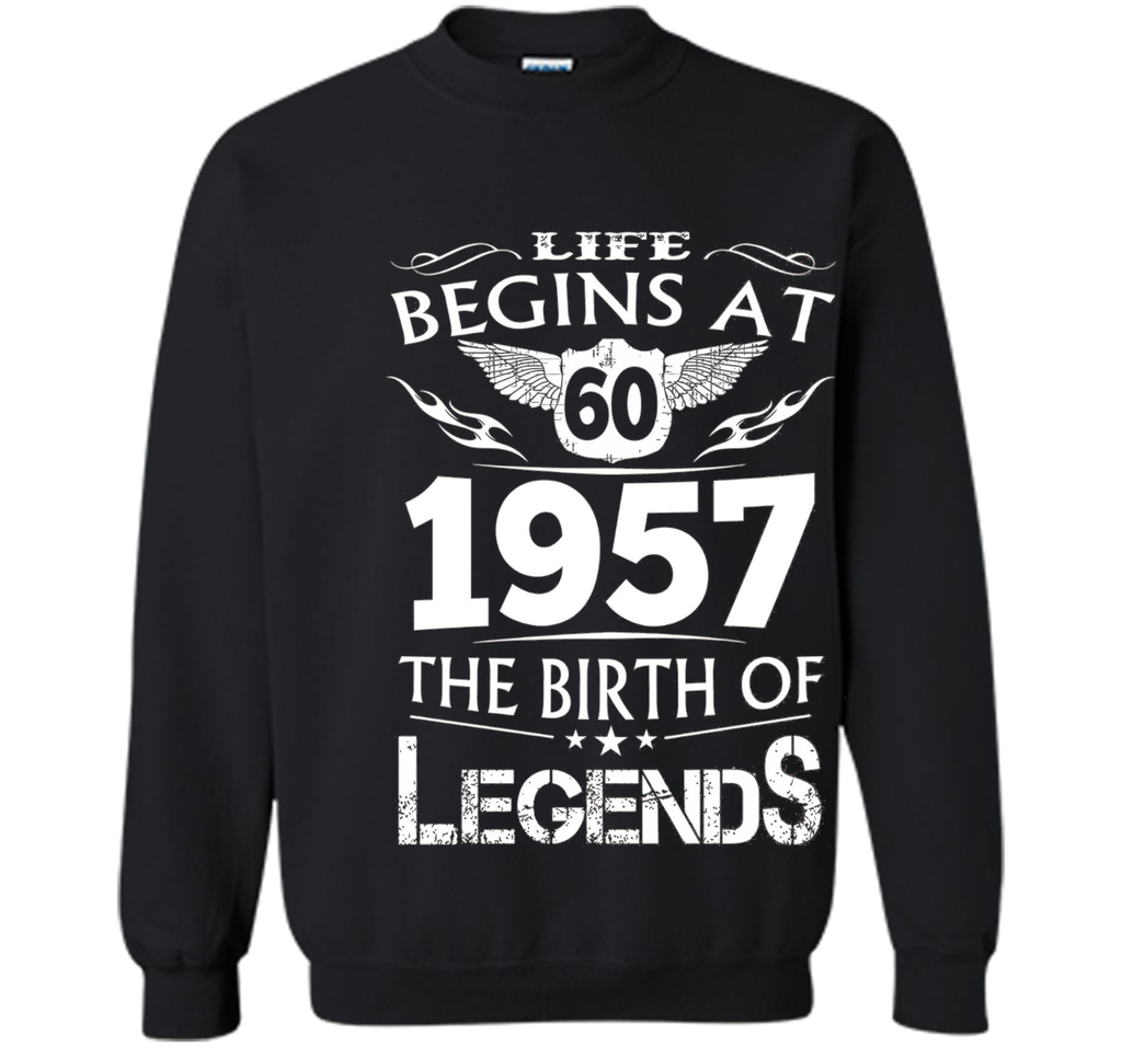 Life Begins At 60 1957 The Birth Of Legends T-Shirt t-shirt
