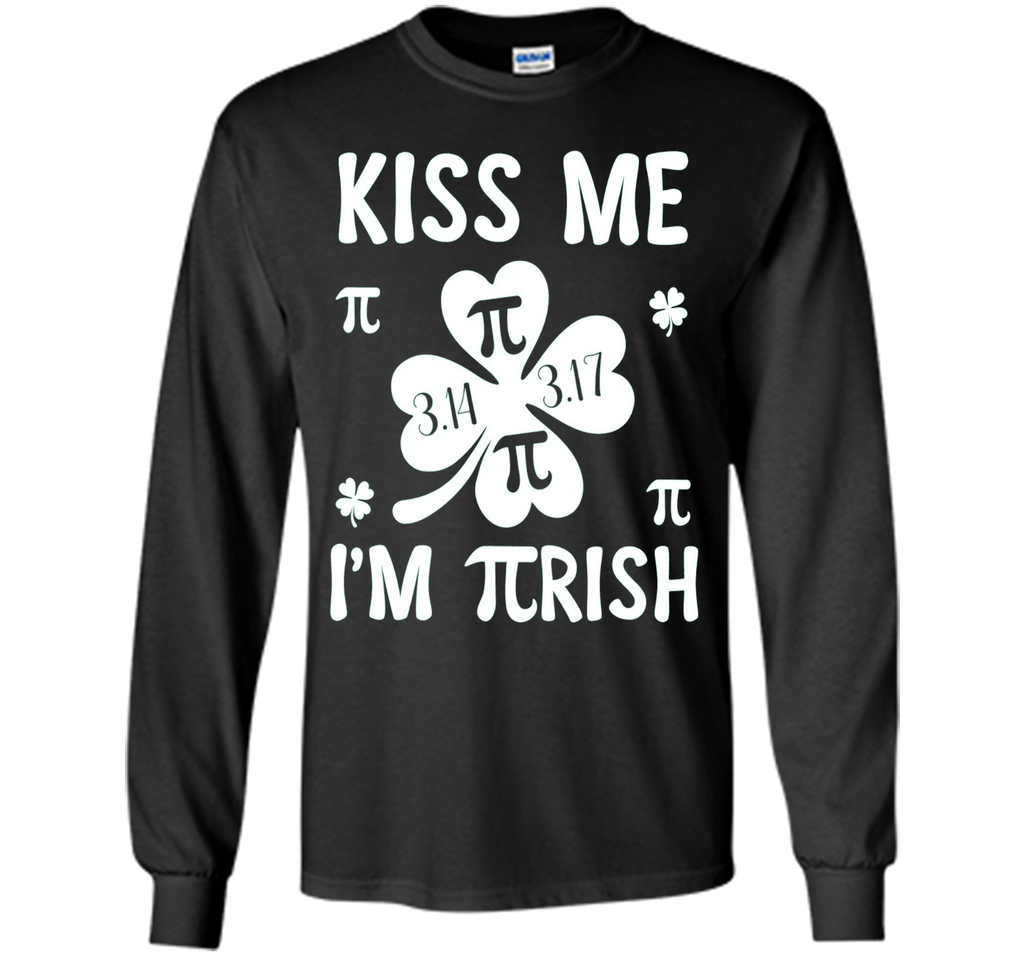 Kiss me Im PIrish Shirt St Patrick's Day Tees