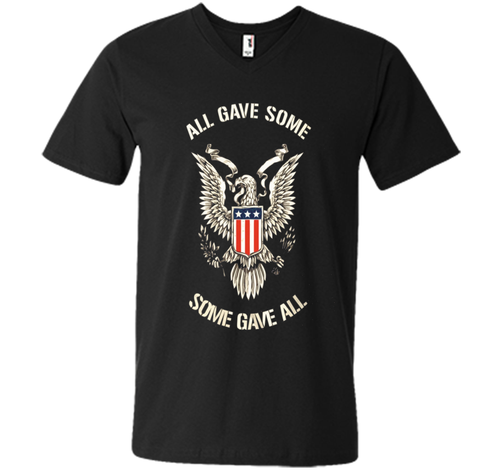 All Gave Some  Some Gave All t-shirt - Memorial Day shirts