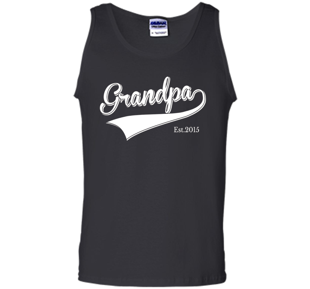 Men's Grandpa Est 2015 Father's Day T-Shirt New Grandpa dad Shirts