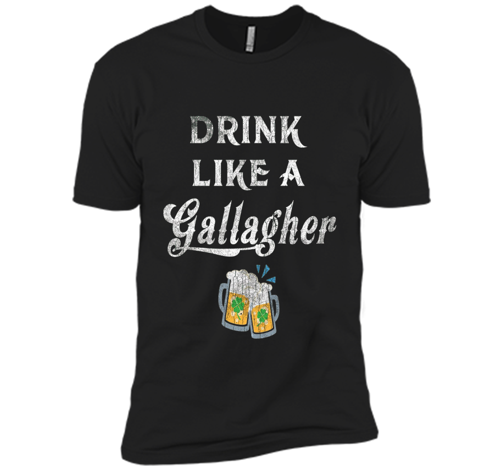 Drink Like a Gallagher St. Patty's Day Funny Ireland Tee IRL