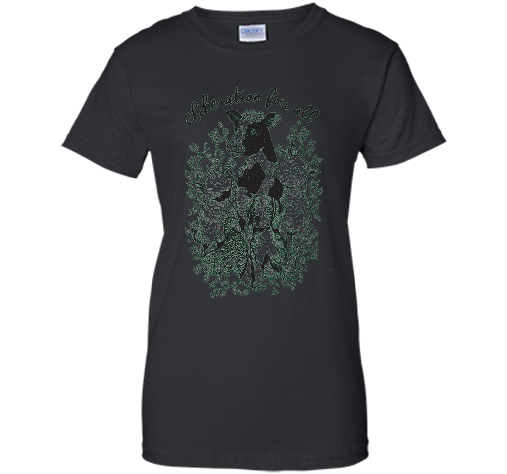 Liberation for all shirt - Vegan shirt
