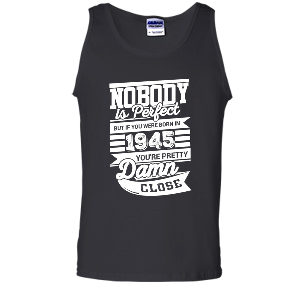 Born In 1945 T-Shirt. Perfect Gift For 71st Birthday.