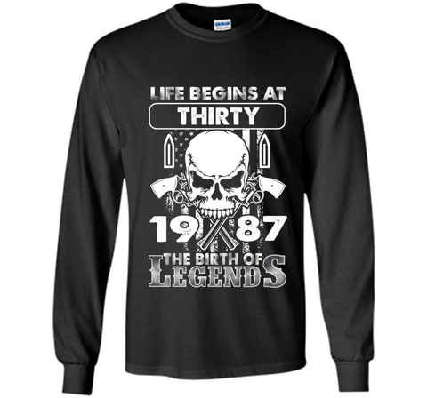 30th Birthday Gifts 1987 The Birth Of Legends T-Shirt shirt