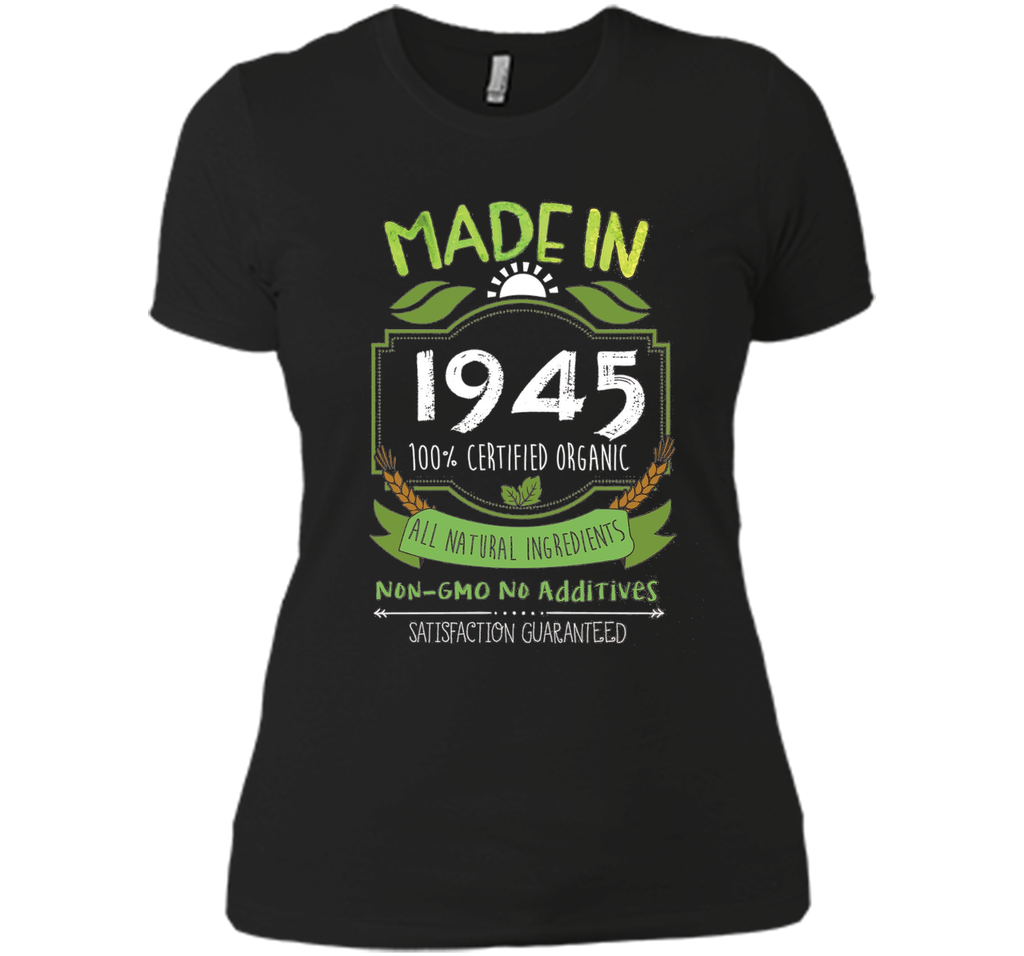 Made In 1945 Organic 71st Birthday 71 Years Old Gift T-Shirt