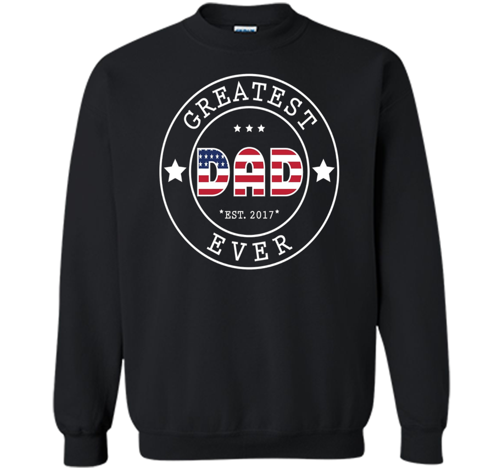 GREATEST DAD EVER T-SHIRT - US THEMED [FATHERS DAY / JULY 4]