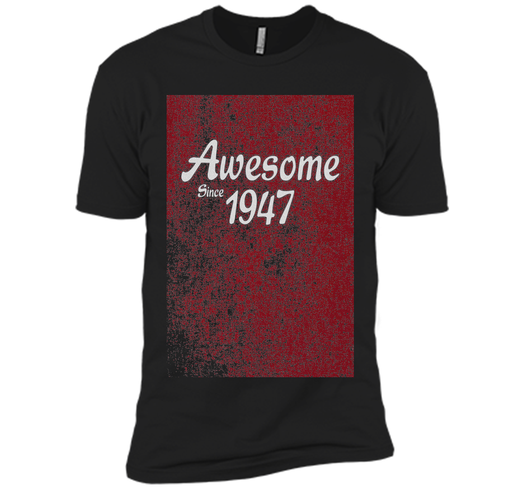70th Birthday Gift T-Shirt Awesome Since 1947 (Fitted)