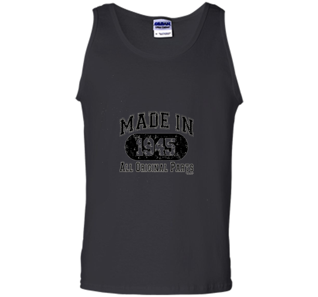 Made In 1945 All Original Parts Funny Birthday T-Shirt
